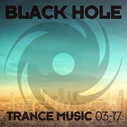 VA - Black Hole Trance Music 03-17