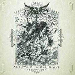 Fin - Arrows of a Dying Age