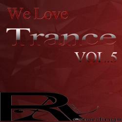 VA - We Love Trance Part 5