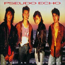 Pseudo Echo - Love An Adventure (2CD Expanded Edition 2018)