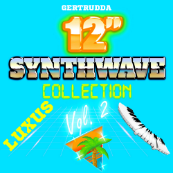 VA - 12'' Synthwave Luxus Collection Vol. 2