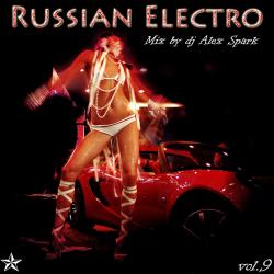 DJ Alex Spark - Electro Russia vol.1