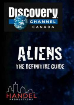 Discovery:   .     ? (2   2) / Discovery: Aliens. The Definitive Guide. How to Prepare?