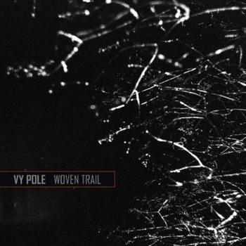 Vy Pole - Woven Trail