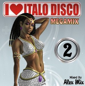 DJ Alex Mix - I Love Italo Disco Megamixes vol.1-8 