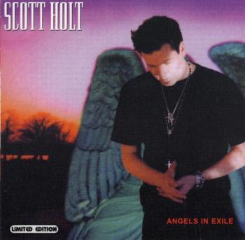 Scott Holt-Angels In Exile