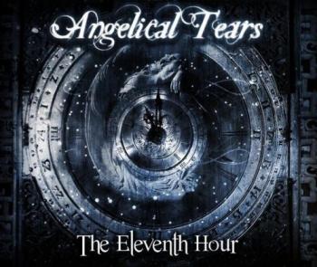Angelical Tears - The Eleventh Hour