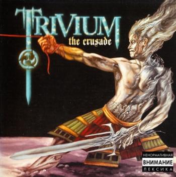 Trivium - The Crusade