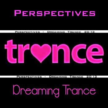 VA - Perspectives - Dreaming Trance