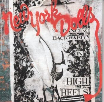 The New York Dolls - Dancing Backward In High Heels
