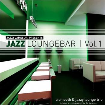 VA - Jazz Loungebar Vol 1: A Smooth & Jazzy Lounge Trip Presented By Jazzy James Jr