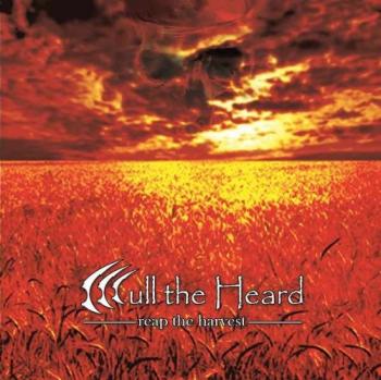 Cull The Heard - Reap The Harvest