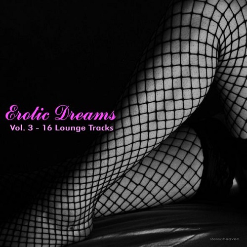 VA - Erotic Dreams Vol.3-4: 16 Lounge Tracks 