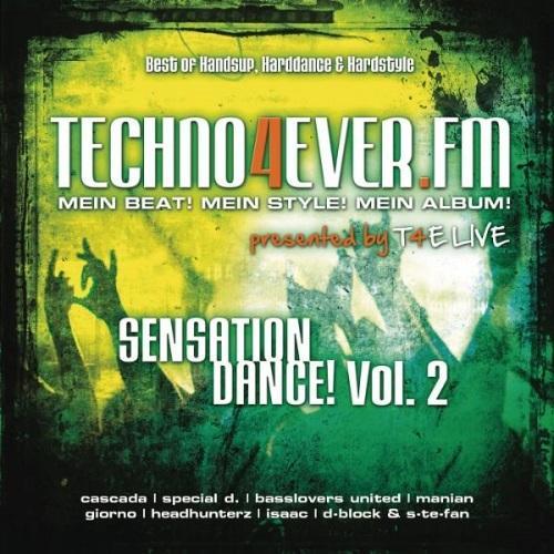 VA - Techno4ever.FM - Sensation Dance! Vol.1-2 