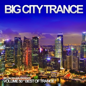 VA - Big City Trance Volume 50