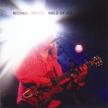 Michael Bruce - Halo Of Ice
