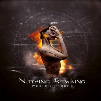 Nothing Remains - World Of Error
