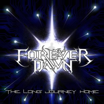 Forever Dawn - The Long Journey Home