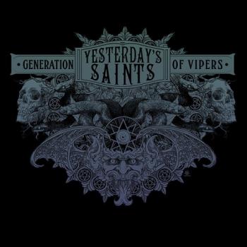 Yesterday's Saints - Generation of Vipers