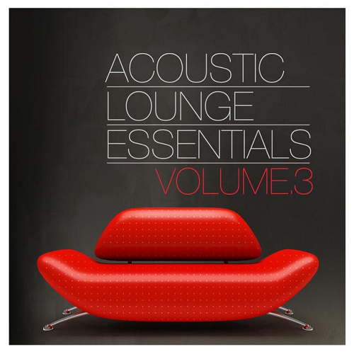 VA - Acoustic Lounge Essentials Vol 1-3 