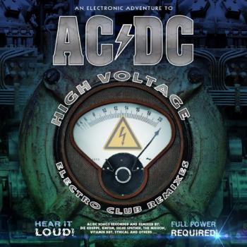 VA - An Electronic Adventure To AC/DC: High Voltage Electro Club Remixes