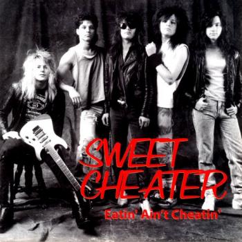 Sweet Cheater - Eatin aint Cheatin