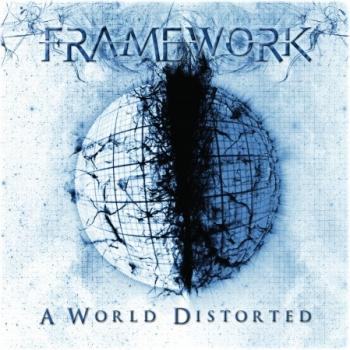 Framework - A World Distorted
