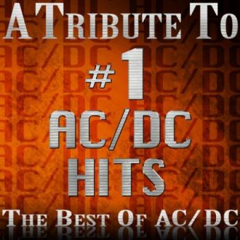 The Yesteryears - A Tribute To #1 AC/DC Hits - The Best Of AC/DC