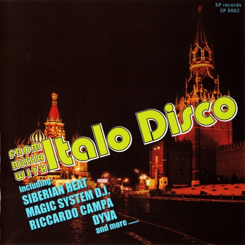 VA - From Russia With Italo Disco Vol.I - VII 