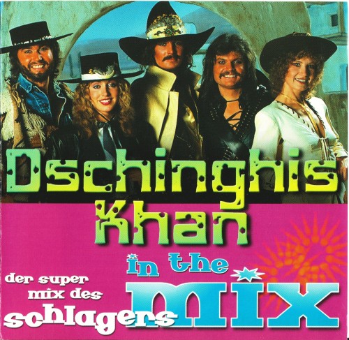 Dschinghis Khan - Discography 