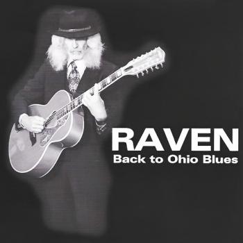 Raven - Back To Ohio Blues