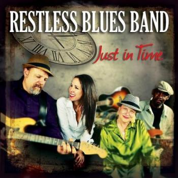 Restless Blues Band - Just In Time