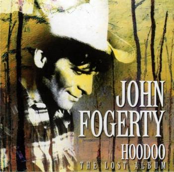 John Fogerty - Hoodoo