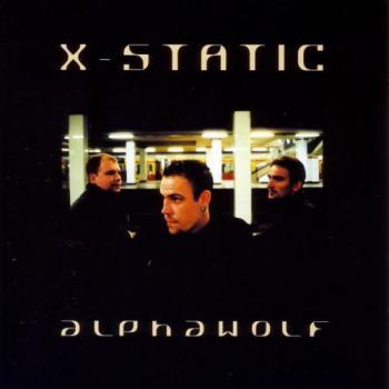 X-Static - Alphawolf