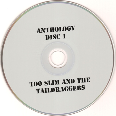 Too Slim And The Taildraggers - Anthology 