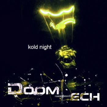 Doom-Tech - Kold Night