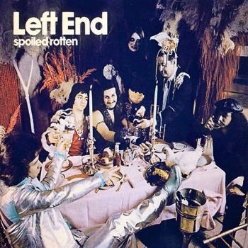 Left End - Spoiled Rotten