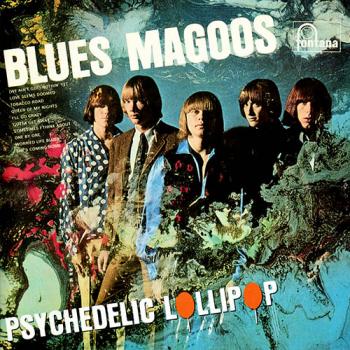 Blues Magoos - Psychedelic Lollipop