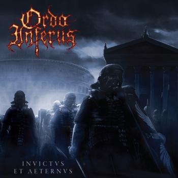 Ordo Inferus - Invictus Et Aeternus