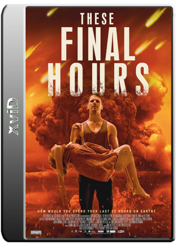   / These Final Hours VO