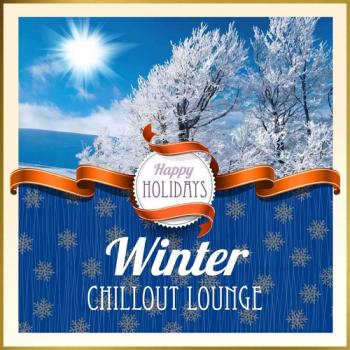 VA - Happy Holidays Winter Chillout Lounge
