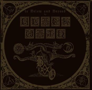 Black Oath - To Below And Beyond