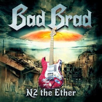Bad Brad - N2 The Ether