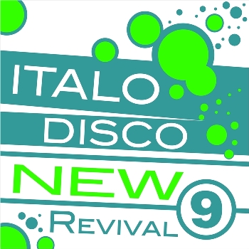 VA - Italo Disco New Revival Volume 9