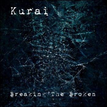 Kurai - Breaking The Broken [EP]