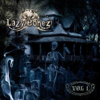 Lazy Bonez - Vol. 1