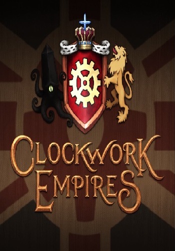 Clockwork Empires Build 29