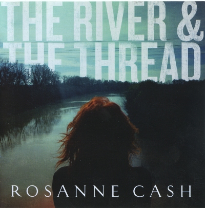 Rosanne Cash - Black Cadillac - The River The Thread 