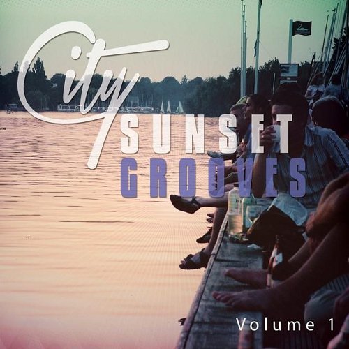 VA - City Sunset Grooves Vol 1-2 