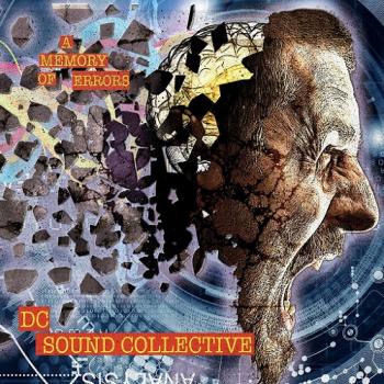 DC Sound Collective - A Memory Of Errors